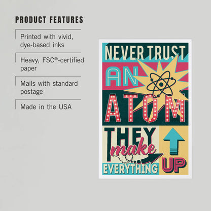 Never Trust an Atom, Quote, Typography - LanternPress postcard