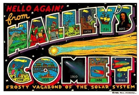 Hello Again From Halley's Comet.Frosty Vagabond Of The Solar System -  Visual Vacations postcard