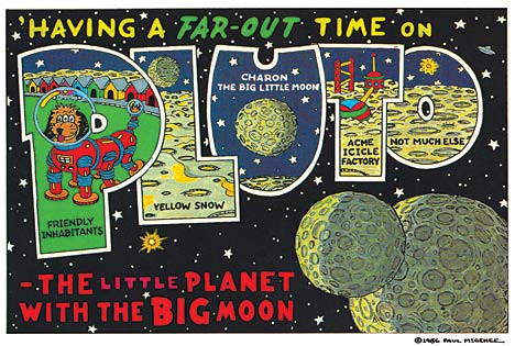 Having a Far-out Time on Pluto. The Little Planet with the BIG Moon - Visual Vacations postcard